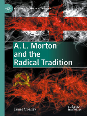 cover image of A. L. Morton and the Radical Tradition